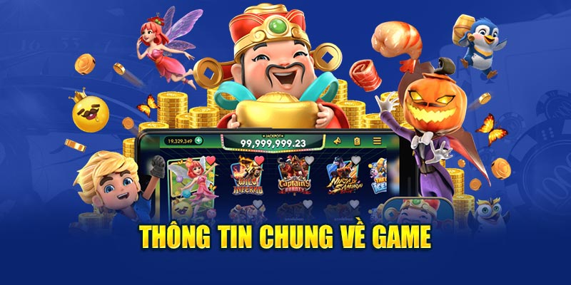 Thông tin chung về game